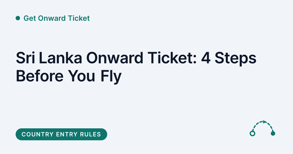 Get Onward Ticket - proof of onward travel for Sri Lanka