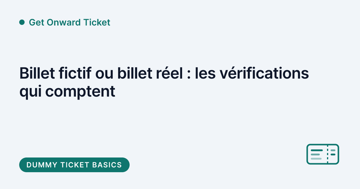 Get Onward Ticket - différence entre billet fictif et billet réel